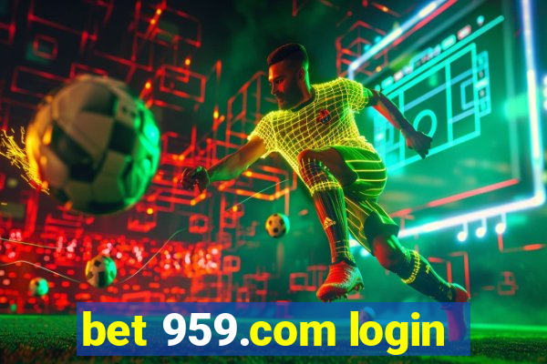 bet 959.com login